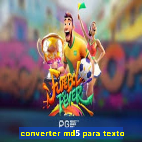 converter md5 para texto